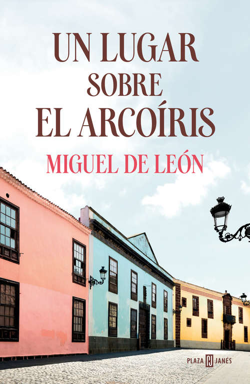 Book cover of Un lugar sobre el arcoíris