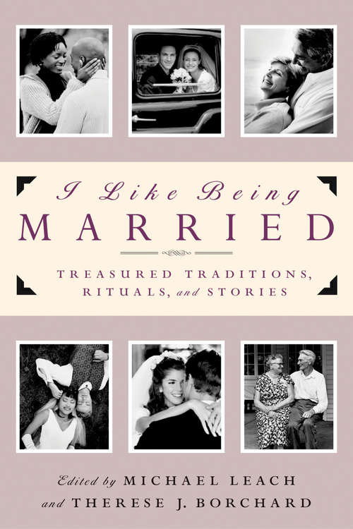 Book cover of I Like Being Married