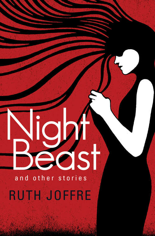 Book cover of Night Beast: And Other Stories (Books That Changed the World)