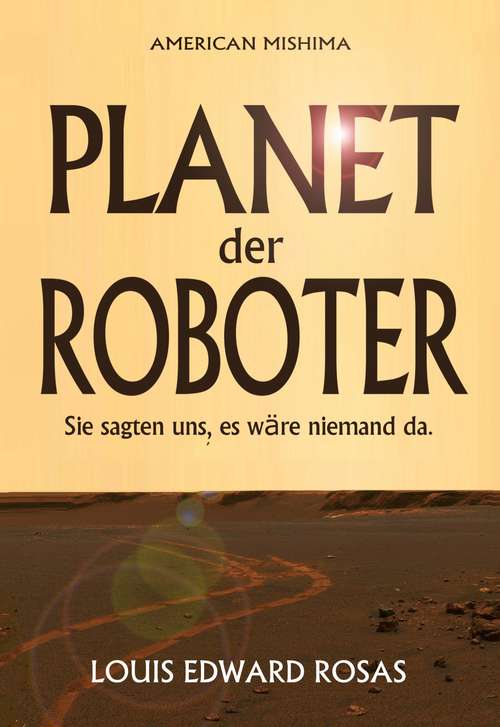 Book cover of Planet der Roboter (Die Kontakt Chroniken #1)