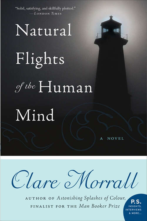 Book cover of Natural Flights of the Human Mind: A Novel