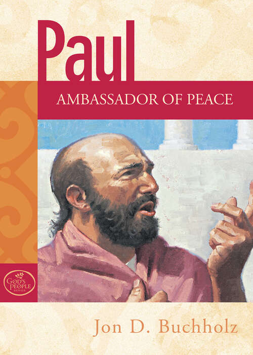 Book cover of Paul: Ambassador of Peace (God's People)