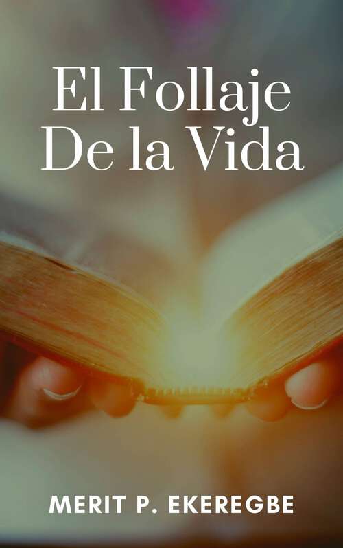 Book cover of El Follaje De la Vida