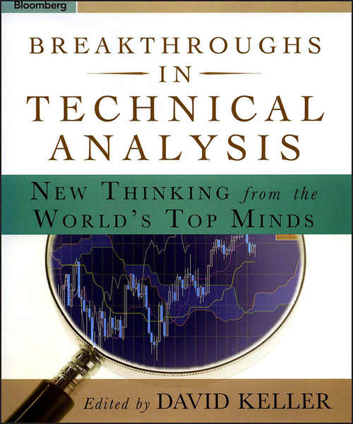 Book cover of Breakthroughs in Technical Analysis: New Thinking From the World's Top Minds (Bloomberg Financial #61)