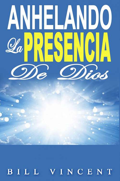 Book cover of Anhelando la presencia de Dios