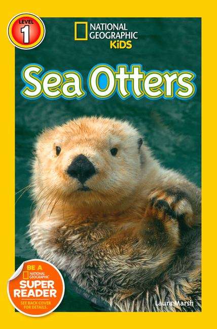 Book cover of Sea Otters (National Geographic Kids Readers: Level 1)