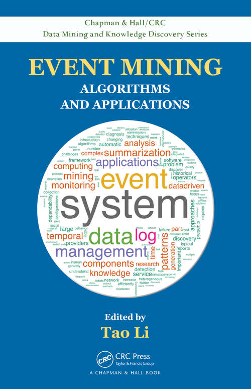 Book cover of Event Mining: Algorithms and Applications (Chapman & Hall/CRC Data Mining and Knowledge Discovery Series #38)