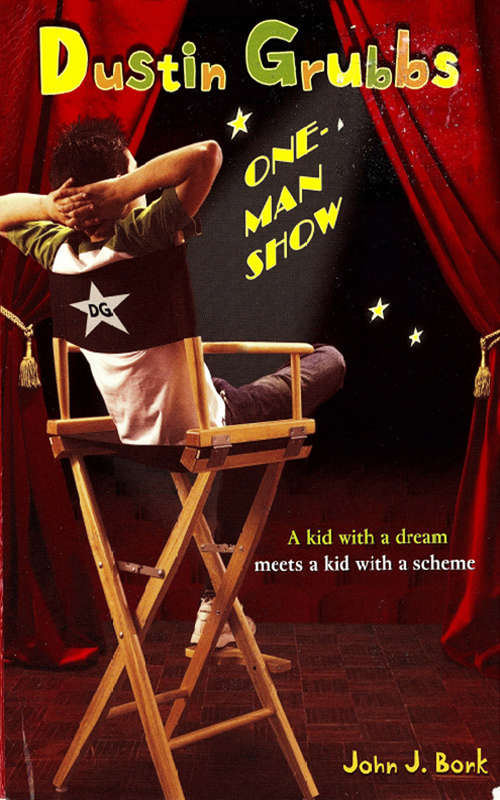 Book cover of Dustin Grubbs: One Man Show (Dustin Grubbs #1)