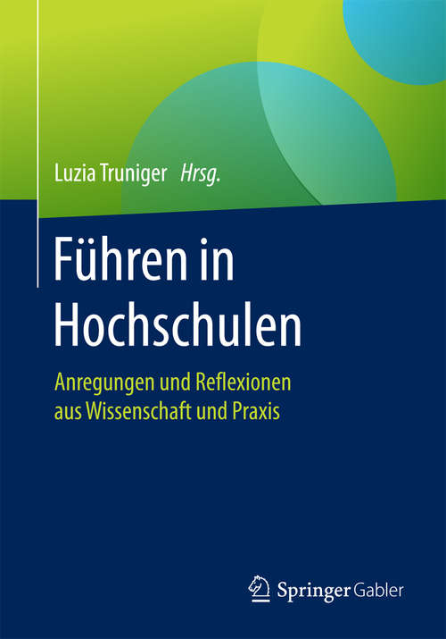 Book cover of Führen in Hochschulen