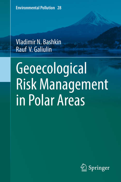 Book cover of Geoecological Risk Management in Polar Areas (Environmental Pollution #28)