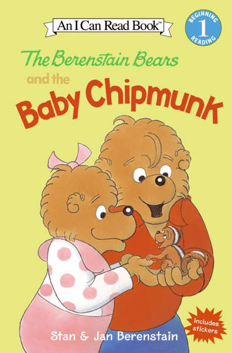 Book cover of The Berenstain Bears and the Baby Chipmunk (I Can Read Level 1)