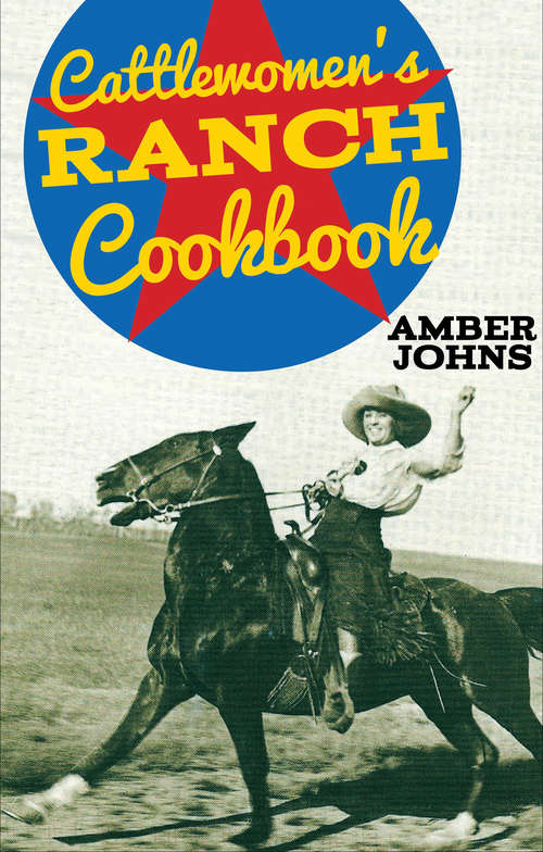Book cover of Cattlewomen's Ranch Cookbook