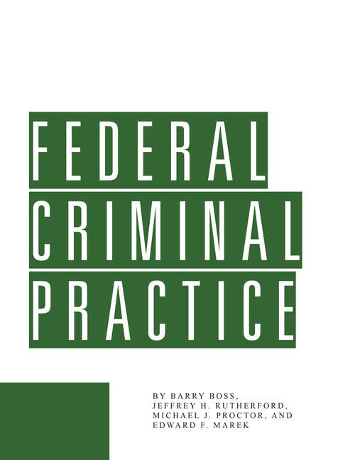 Book cover of Federal Criminal Practice