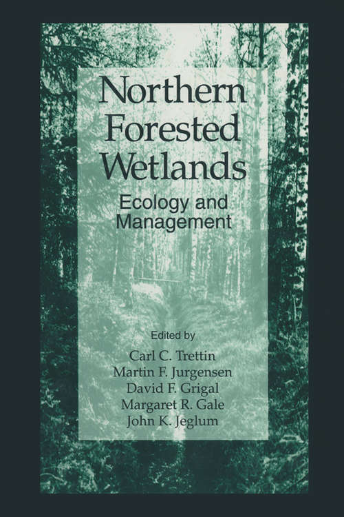 Book cover of Northern Forested Wetlands Ecology and Management