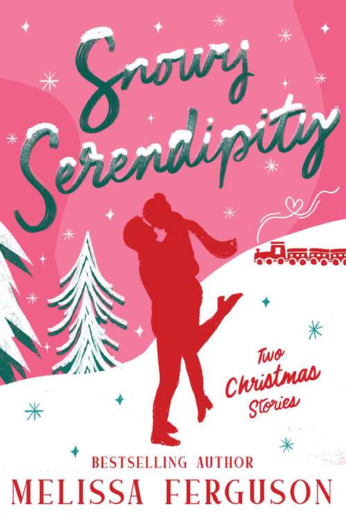 Book cover of Snowy Serendipity: Two Stories
