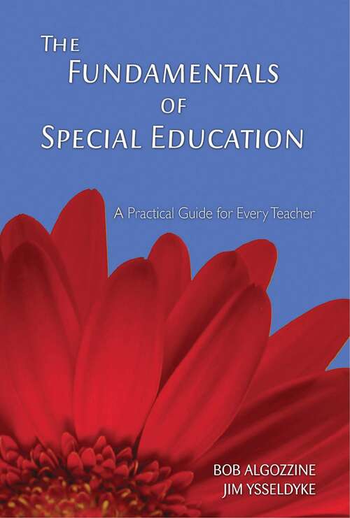Book cover of The Fundamentals of Special Education: A Practical Guide for Every Teacher (Practical Approach To Special Education For Every Teacher Ser.)