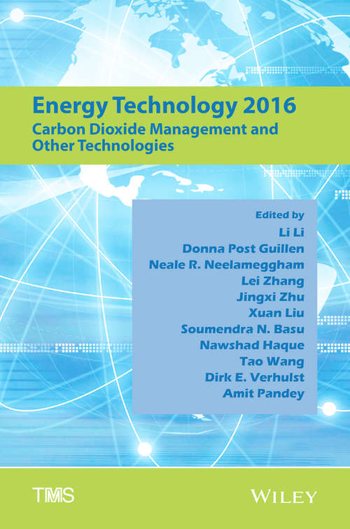 Book cover of Energy Technology 2016: Carbon Dioxide Management and Other Technologies