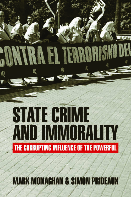 Book cover of State Crime and Immorality: The Corrupting Influence of the Powerful