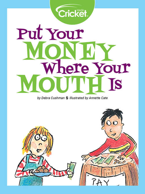 Book cover of Put Your Money Where Your Mouth Is