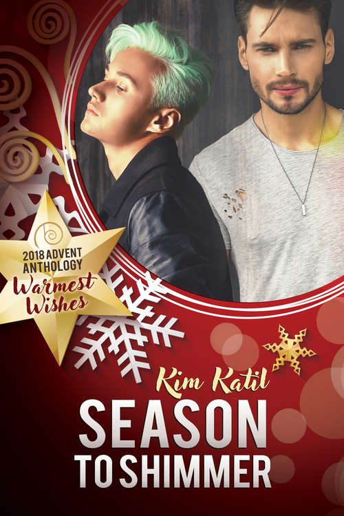 Book cover of Season to Shimmer (2018 Advent Calendar - Warmest Wishes)