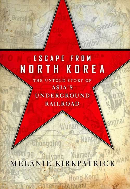 Book cover of Escape from North Korea