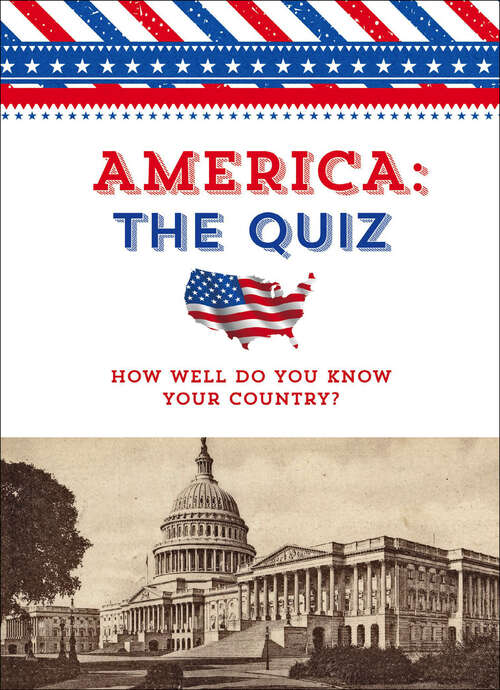 Book cover of America: How Well Do You Know Your Country?