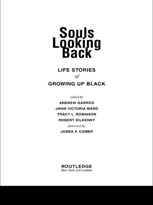 Book cover of Souls Looking Back: Life Stories of Growing Up Black