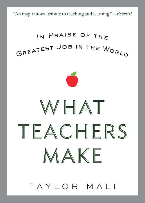Book cover of What Teachers Make
