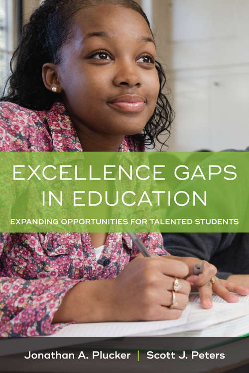 Book cover of Excellence Gaps in Education: Expanding Opportunities for Talented Students