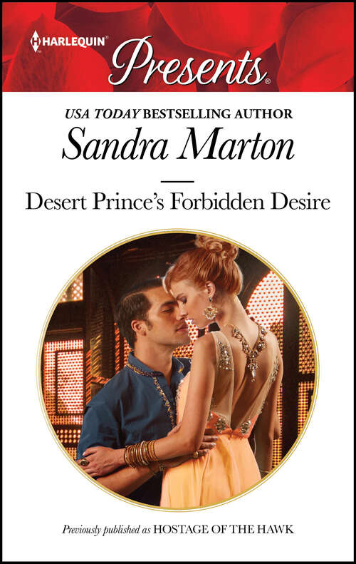 Book cover of Desert Prince's Forbidden Desire (Original) (Presents Plus Ser. #45)