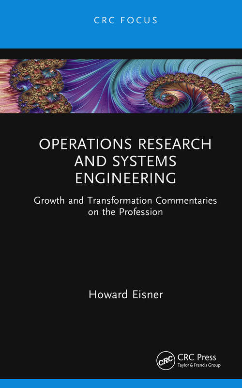 Book cover of Operations Research and Systems Engineering: Growth and Transformation Commentaries on the Profession