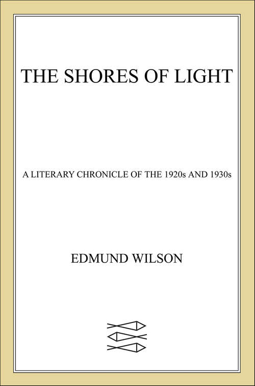 Book cover of Shores of Light: A Literary Chronicle of the 1920s and 1930s