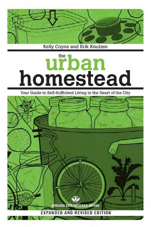 Book cover of The Urban Homestead (Expanded & Revised Edition)