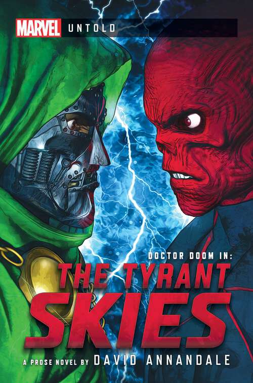 Book cover of The Tyrant Skies: A Marvel: Untold Novel (Ebook Original) (Marvel Untold)