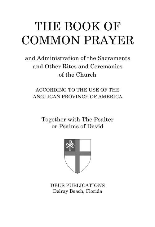 Book cover of The Book of Common Prayer: and Administration of the Sacraments and Other Rites and Ceremonies of the Church