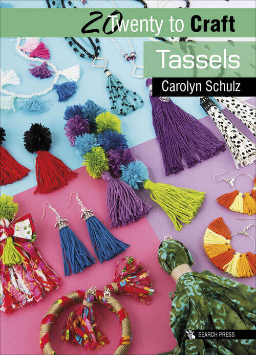 Book cover of Twenty to Craft: Tassels (Twenty to Make)