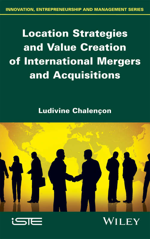 Book cover of Location Strategies and Value Creation of International Mergers and Acquisitions