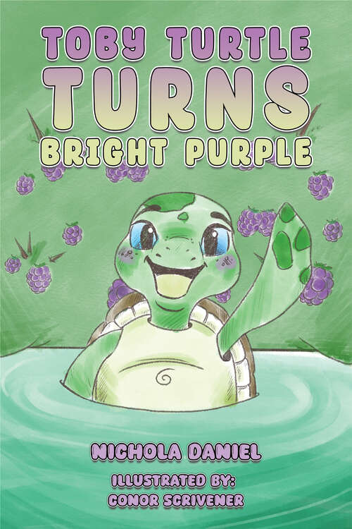 Book cover of Toby Turtle Turns Bright Purple