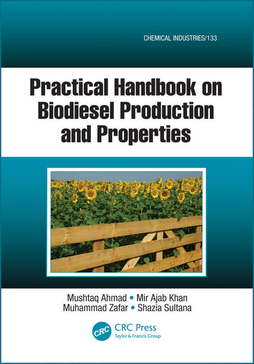 Book cover of Practical Handbook on Biodiesel Production and Properties (Chemical Industries)