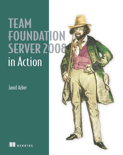 Book cover of Team Foundation Server 2008 in Action