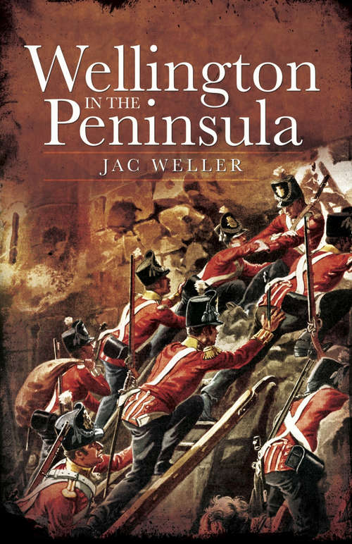 Book cover of Wellington in the Peninsula, 1808–1814: 1808-1814 (Napoleonic Library)