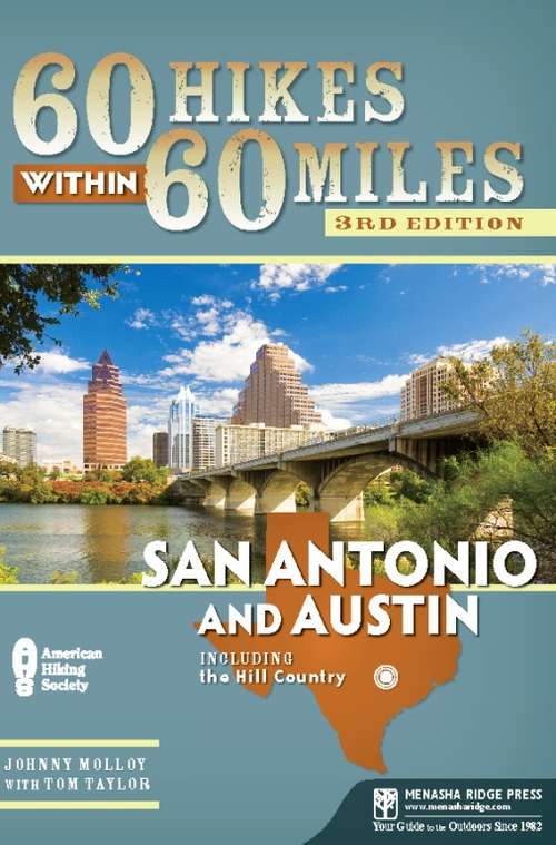 Book cover of 60 Hikes Within 60 Miles: San Antonio and Austin
