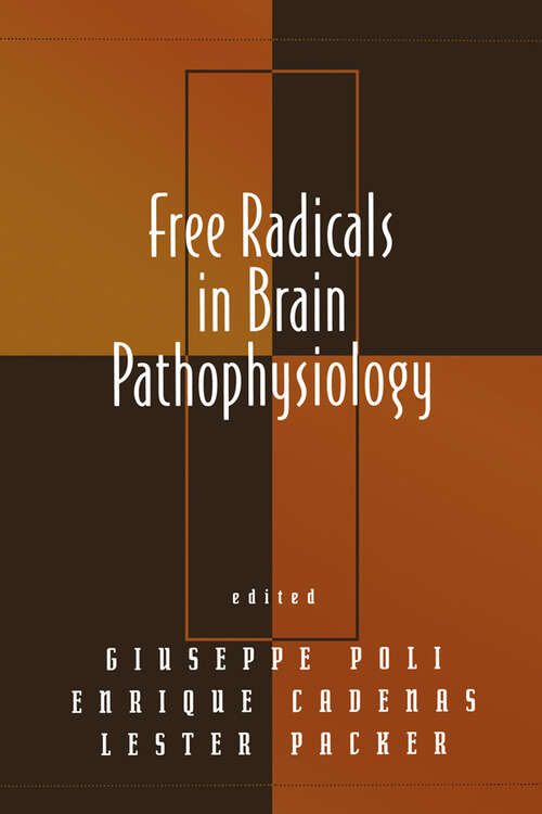 Book cover of Free Radicals in Brain Pathophysiology (1) (Oxidative Stress and Disease)