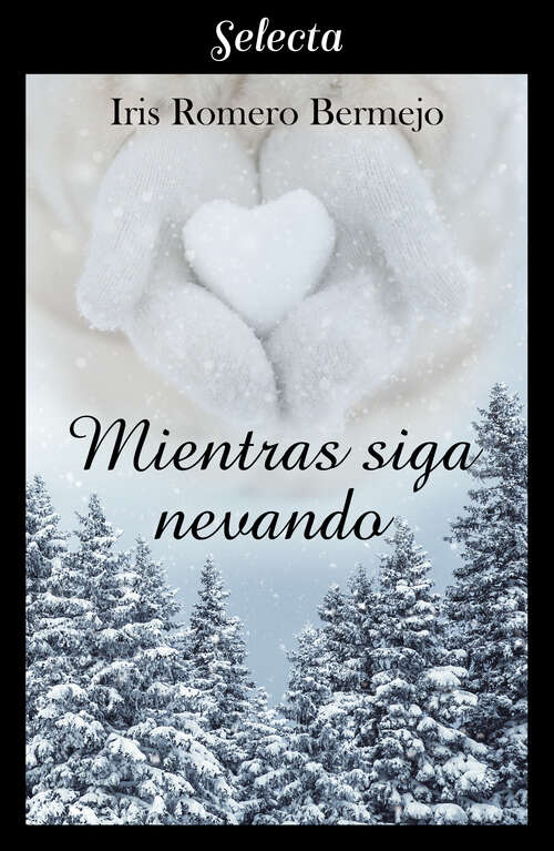 Book cover of Mientras siga nevando