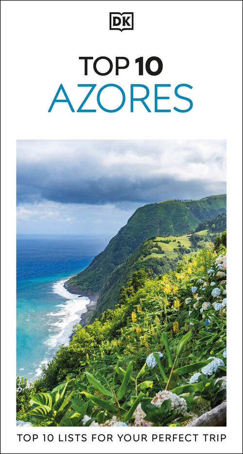 Book cover of DK Top 10 Azores (Pocket Travel Guide)