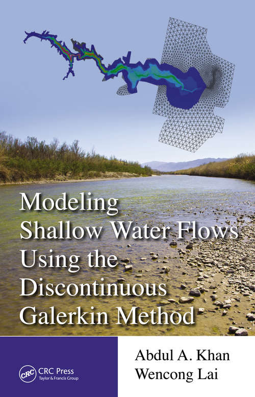 Book cover of Modeling Shallow Water Flows Using the Discontinuous Galerkin Method