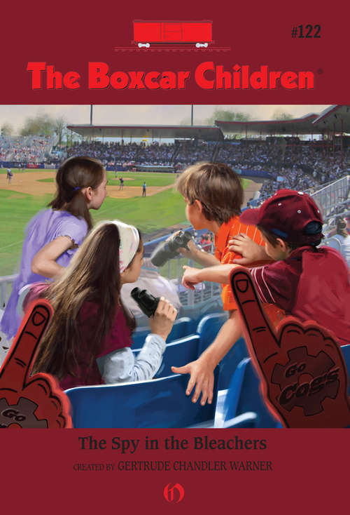 Book cover of The Spy in the Bleachers (Boxcar Children #122)