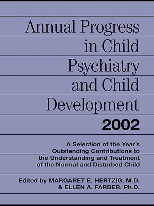 Book cover of Annual Progress in Child Psychiatry and Child Development 2002