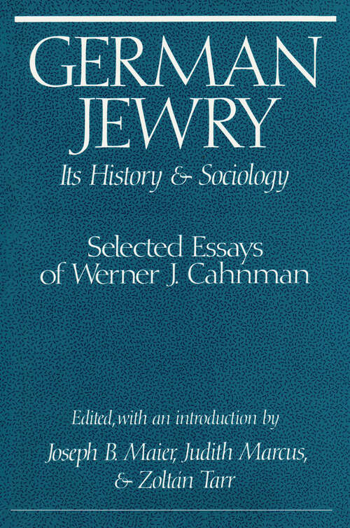 Book cover of German Jewry: Its History and Sociology