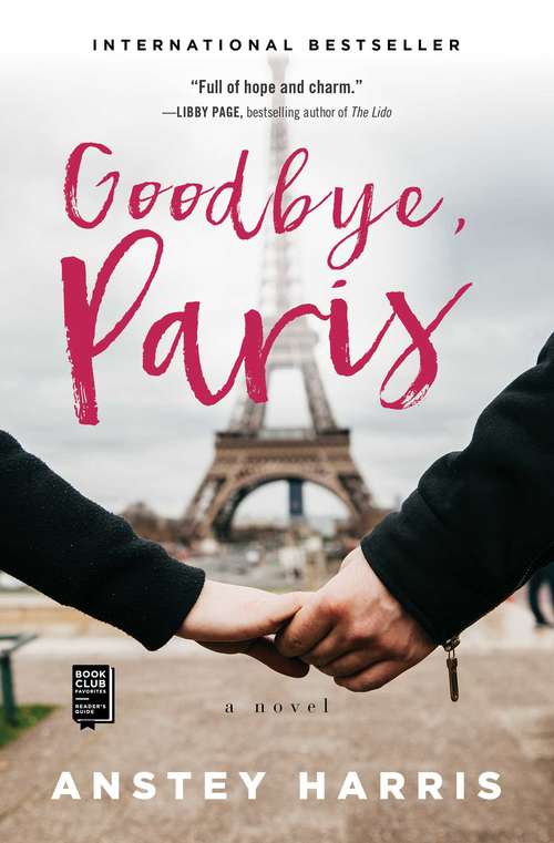 Book cover of Goodbye, Paris: A Novel